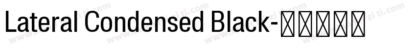 Lateral Condensed Black字体转换